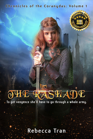The Rashade (Chronicles of the Coranydas #1)