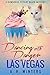 Dancing With Danger in Las Vegas (Tiffany Black Mysteries, #11)