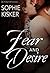 Fear and Desire