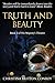 Truth and Beauty (His Majes...