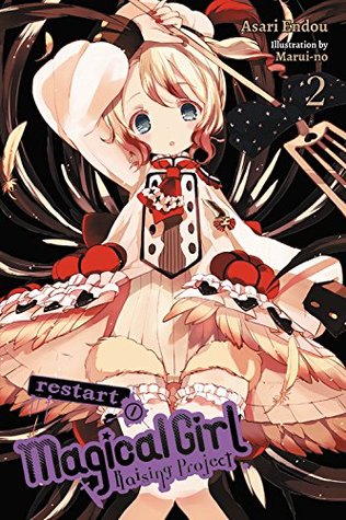 Magical Girl Raising Project, Vol. 2: Restart I (Magical Girl Raising Project Light Novel, #2)