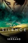 Gold Silence by Kristina M. Serrano