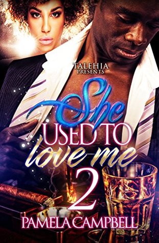 She Used to Love Me 2 (Kindle Edition)