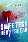 Sweetest Heartbreak