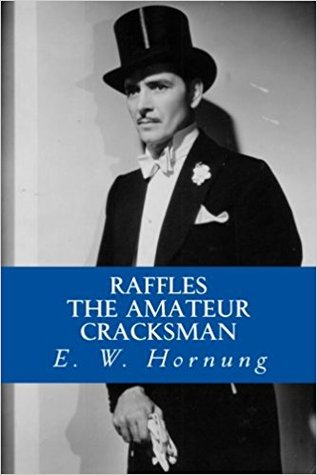 Raffles: The Amateur Cracksman