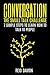Conversation: The Small Talk Challenge: 7 Simple Steps to Learn How to Talk to People (Social Networking, Conversation Starters, Conversational Skills, Making Friends)