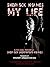 Sherlock Holmes - My Life by Lawrence Spencer