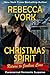 Christmas Spirit by Rebecca York Christmas Spirit by Rebecca York