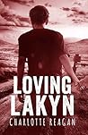 Loving Lakyn by Charlotte Reagan