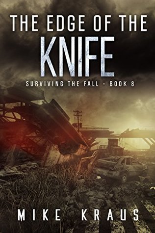 The Edge of the Knife (Surviving the Fall, #8)
