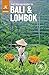 The Rough Guide to Bali and Lombok (Travel Guide eBook)