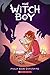 The Witch Boy (The Witch Bo...