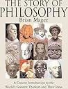 The Story of Philosophy by Bryan Magee