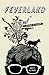 Feverland: A Memoir in Shards