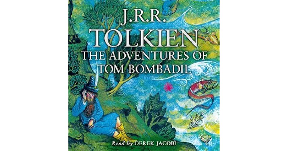 The Adventures of Tom Bombadil by J.R.R. Tolkien