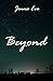 Beyond