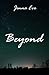 Beyond