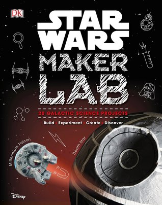 Star Wars Maker Lab (Hardcover)
