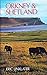 Orkney and Shetland: An His...