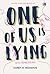 One of Us Is Lying - Satu Pembohong