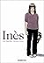 Inès by Loïc Dauvillier