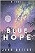 Blue Hope (Red Hope, #2)