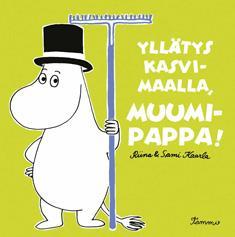 Yllätys kasvimaalla, Muumipappa! (Board book)