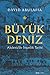 Büyük Deniz: Akdeniz'de İns...