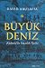 Büyük Deniz: Akdeniz'de İnsanlık Tarihi