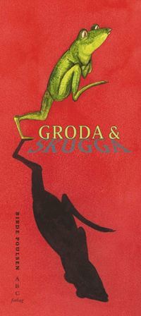 Groda & Skugga (Hardcover)