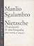 Nietzsche. Frammenti di una biografia per versi e voce