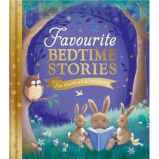Favourite bedtime Stories [an illustrated treasury]