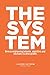 The System: Digital marketi...