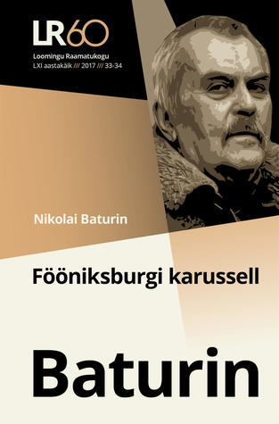 Fööniksburgi karussell (Loomingu Raamatukogu, #33-34/2017)
