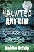 Haunted Antrim