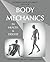 Body Mechanics in Health and Disease