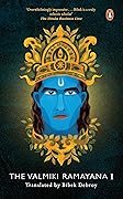 The Valmiki Ramayana Vol. 1