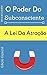 O Imã da Abundância - Os Segredos da Lei da Atração by Sérgio Pereira