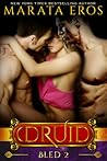 Bled (The Druid Series, #2)