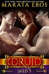 Seed (The Druid Series, #5)