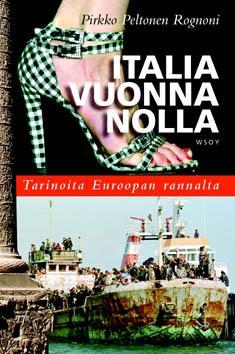 Italia vuonna nolla: Tarinoita Euroopan rannalta