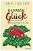 German Glück: Reise durch e...