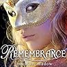 Remembrance by Michelle Madow