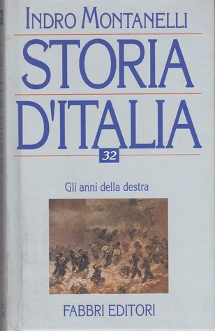 Gli anni della destra (Storia d'Italia, #32)