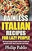 Painless Italian Recipes Fo...