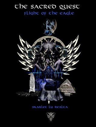 Flight of the Eagle: A Supernatural Magic Thriller Trilogy (The Sacred Quest Trilogy #2)