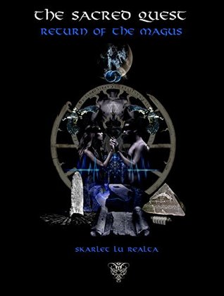Return of the Magus: A Supernatural Magic Thriller Trilogy (The Sacred Quest Trilogy #3)