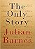 The Only Story