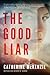 The Good Liar by Catherine McKenzie