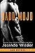 Badd Mojo (Badd Brothers, #6)